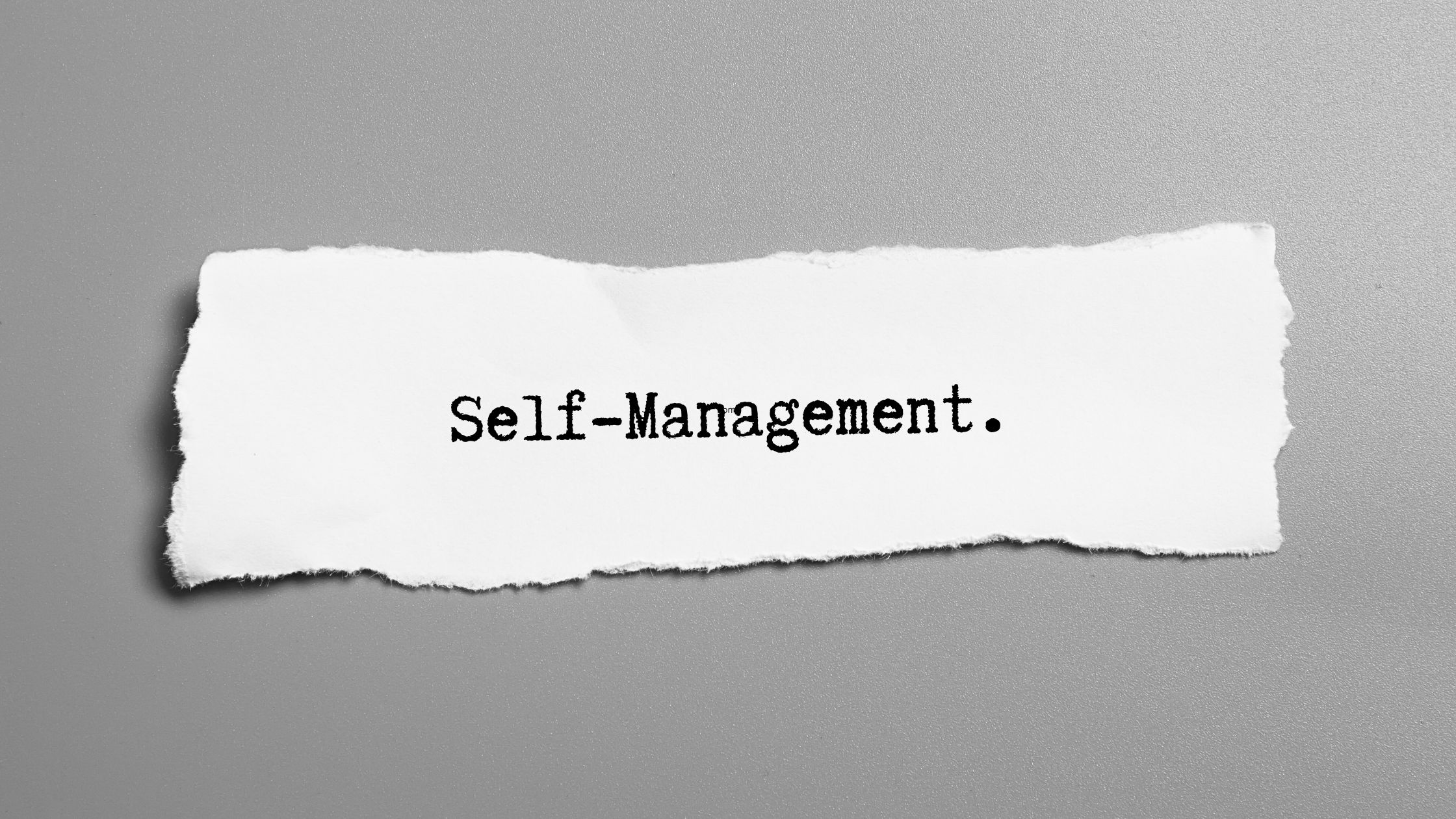 What is Self-Management? - Nick Chellsen