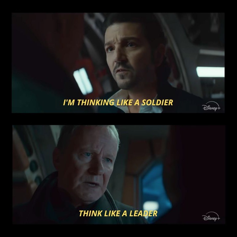 Scene from Andor. Cassian saying "I'm thinking like a soldier." Luthen saying “Think like a leader.”